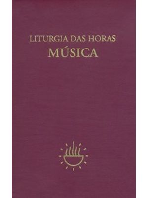 Liturgia das Horas - Música: Música