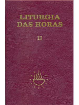 Liturgia das Horas - Volume Ii - Encadernado - Tempo da Quaresma Tríduo Pascal Tempo da Páscoa: Temp