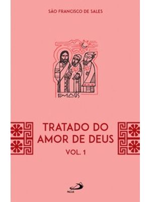 Tratado do Amor de Deus - Vol 21/1 -2ª Edição: Simples