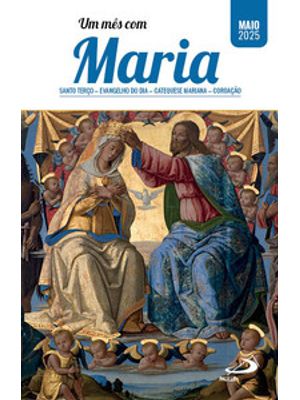 Um Mês com Maria - 2025