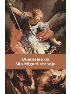 Quaresma de São Miguel Arcanjo