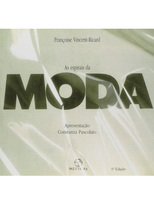 As Espirais da Moda