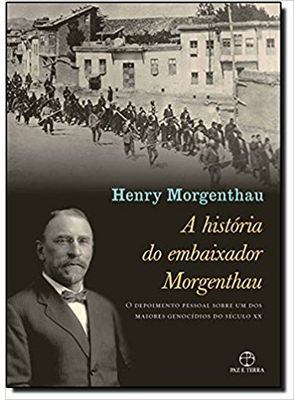 História do Embaixador Morgenthau, a