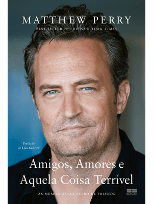 Amigos, Amores e Aquela Coisa Terrível: as Memórias do Astro de Friends