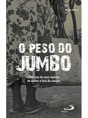 O Peso do Jumbo