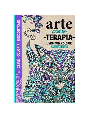 Arte Como Terapia - Livro para Colorir Antiestresse