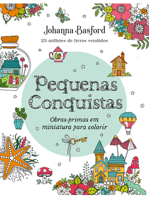 Pequenas Conquistas: Obras-Primas em Miniatura para Colorir