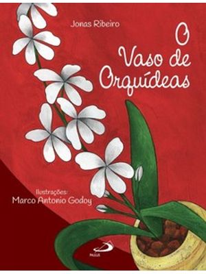 O Vaso de Orquídeas