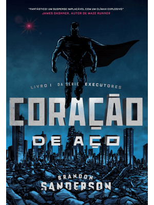 Coração de Aço: Livro I da Série Executores