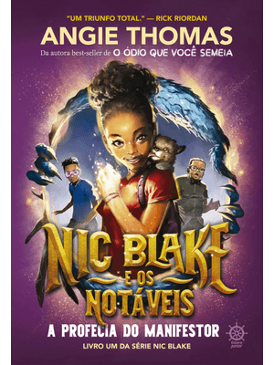 Nic Blake e os Notáveis: a Profecia do Manifestor (Vol. 1)