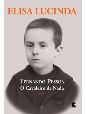 Fernando Pessoa, o Cavaleiro de Nada