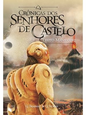 Crônicas dos Senhores de Castelo: Efeito Manticore (Vol. 2): Efeito Manticore