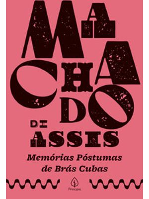 Memórias Póstumas de Brás Cubas