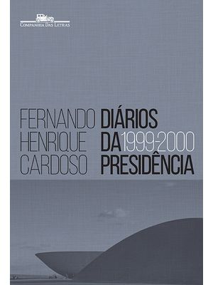Diários da Presidência 1999-2000 (Volume 3)