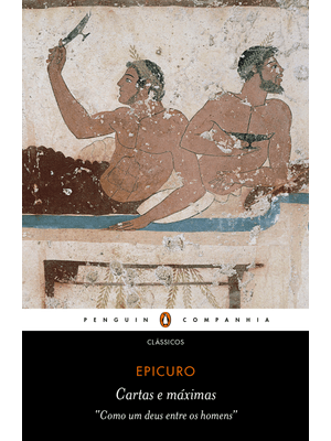 Cartas & Máximas Principais: “Como Um Deus Entre os Homens”