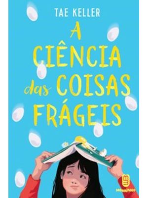 A Ciência das Coisas Frágeis