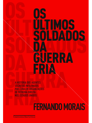 Os Últimos Soldados da Guerra Fria