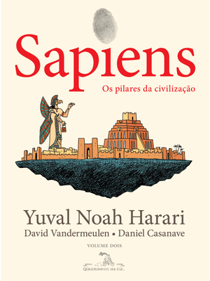 Sapiens (Edição em Quadrinhos): os Pilares da Civilização