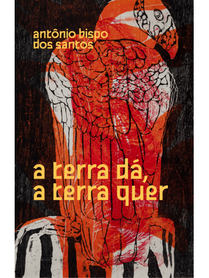 A Terra Dá, a Terra Quer