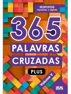 365 Palavras Cruzadas Plus - Volume V