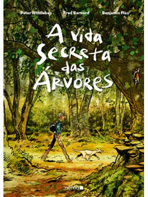 A Vida Secreta das Árvores (Edição em Quadrinhos)