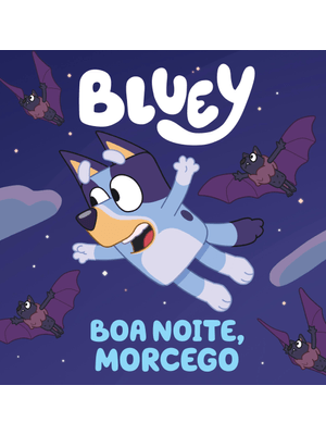 Bluey: Boa Noite Morcego