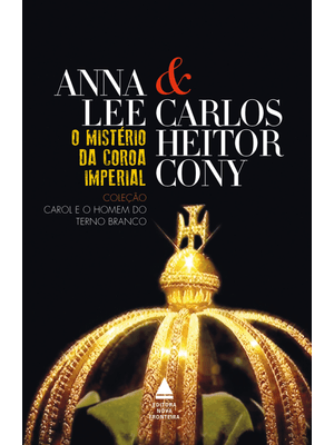 O Mistério da Coroa Imperial