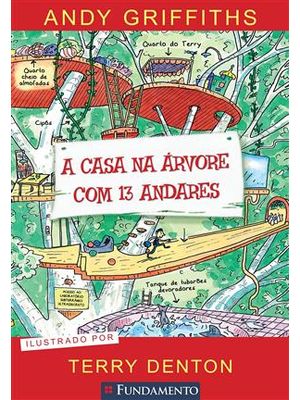 A Casa na Árvore com 13 Andares - 2ª Edição - Capa Dura