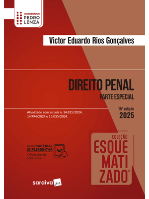 Coleção Esquematizado - Direito Penal - Parte Especial - 15ª Edição 2025