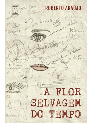 A Flor Selvagem do Tempo