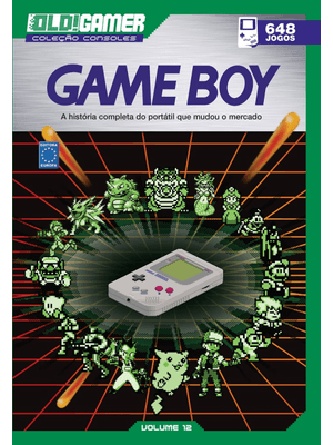 Dossiê Old!Gamer Volume 12: Game Boy