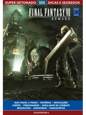 Super Detonado Game Master Dicas e Segredos - Final Fantasy Vii Remake