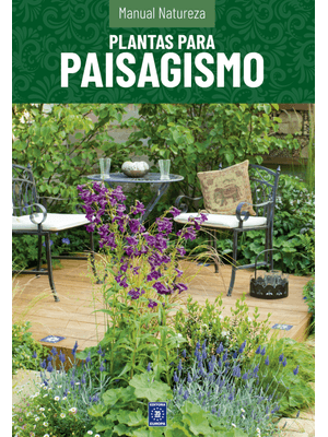 Manual Natureza - Volume 2: Plantas para Paisagismo