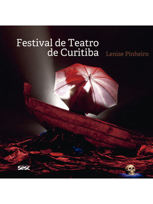 Festival de Teatro de Curitiba: *Reimpressão