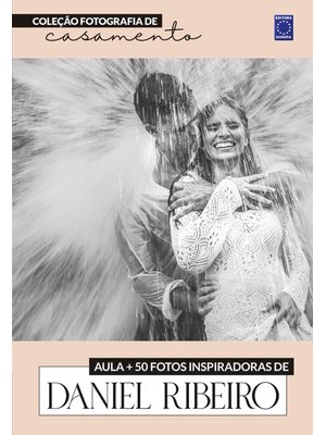 Fotografia de Casamento - Fotos Inspiradoras de Daniel Ribeiro