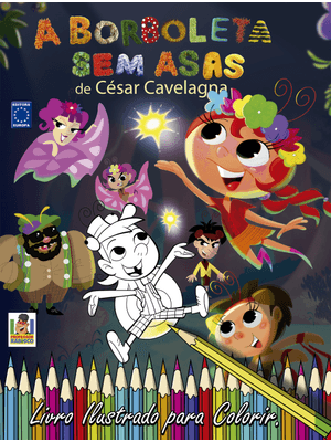 A Borboleta sem Asas - Livro Ilustrado de Colorir
