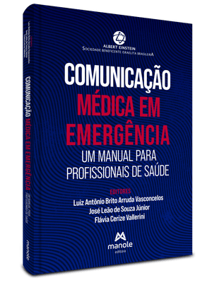 Comunicação Médica em Emergência: Um Manual para Profissionais de Saúde