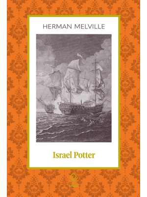 Israel Potter: Seus Cinquenta Anos de Exílio