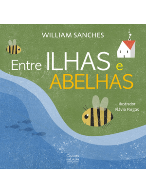 Entre Ilhas e Abelhas