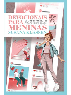 Devocionais para Meninas: Um Ano de Atividades para Turbinar Sua Fé