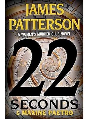 22 Seconds (A Women´S Murder Club Novel)