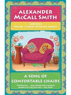 A Song of Comfortable Chairs - No. 1 Ladies Detective Agency