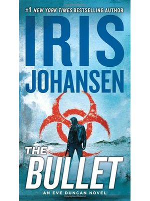 The Bullet (Eve Duncan Book 27)