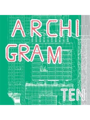 Archigram Ten
