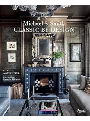 Michael S. Smith Classic by Design