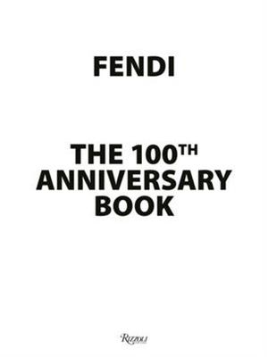 Fendi 100Th Anniversary