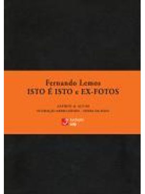 Isto É Isto e Ex-Fotos