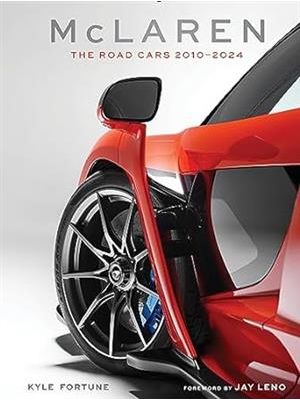 Mclaren - The Road Cars, 2010-2024