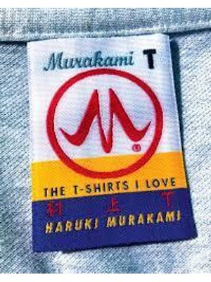 Murakami T: The T-Shirts I Love