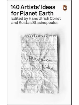 140 Artists' Ideas For Planet Earth
